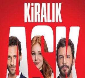 Kiralik Ask: Scheda, Trama, Streaming, Attori e Episodi Serie Tv Turca